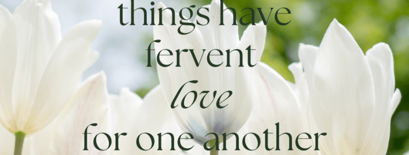 Scripture graphic with 1 Peter 4:8 about love covering a multitude of sins, Christian encouragement, and healing grace.