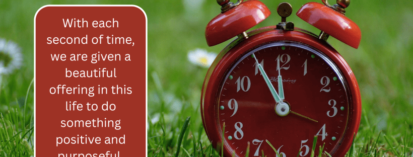 Ecclesiastes 1 inspirational picture, Psalm 90:12 inspirational picture, the beauty and possibilities that come with using time wisely